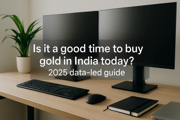 Is it a good time to buy gold in India today 2025 data led guide cover