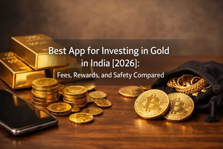 Best20App20for20Investing20in20Gold20in20India205B20265D 20Fees20Rewards20and20Safety20Compared cover