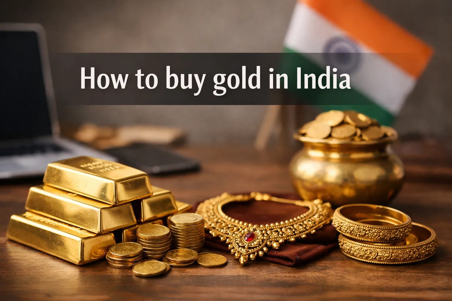 How to buy gold in India - OroPocket Blog