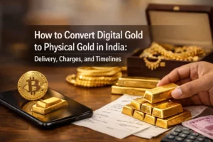 How20to20Convert20Digital20Gold20to20Physical20Gold20in20India 20Delivery20Charges20and20Timelines cover