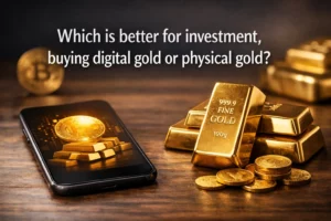 Which20is20better20for20investment20buying20digital20gold20or20physical20gold cover